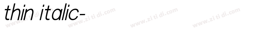 thin italic字体转换 thin italic字体转换